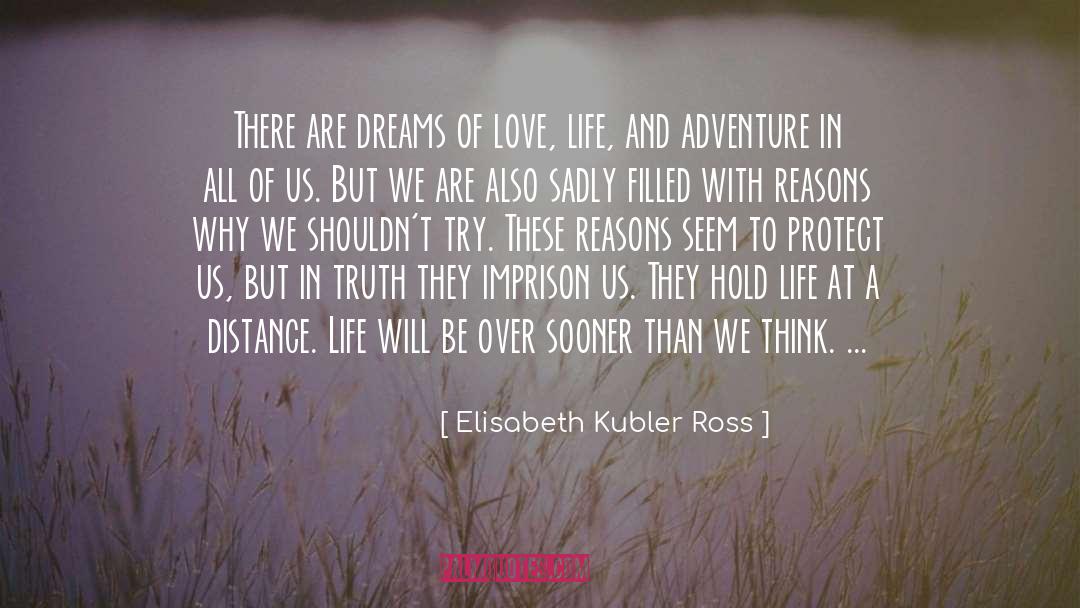 Adventure Time Evicted quotes by Elisabeth Kubler Ross