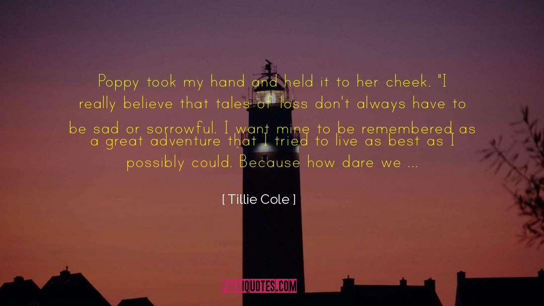 Adventure Time Evicted quotes by Tillie Cole