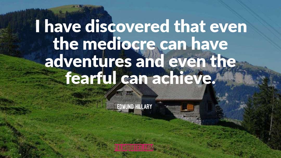 Adventure Travel quotes by Edmund Hillary
