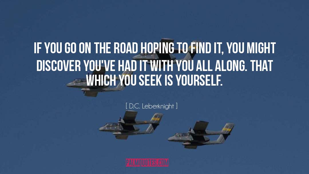 Adventure Travel quotes by D.C. Leberknight