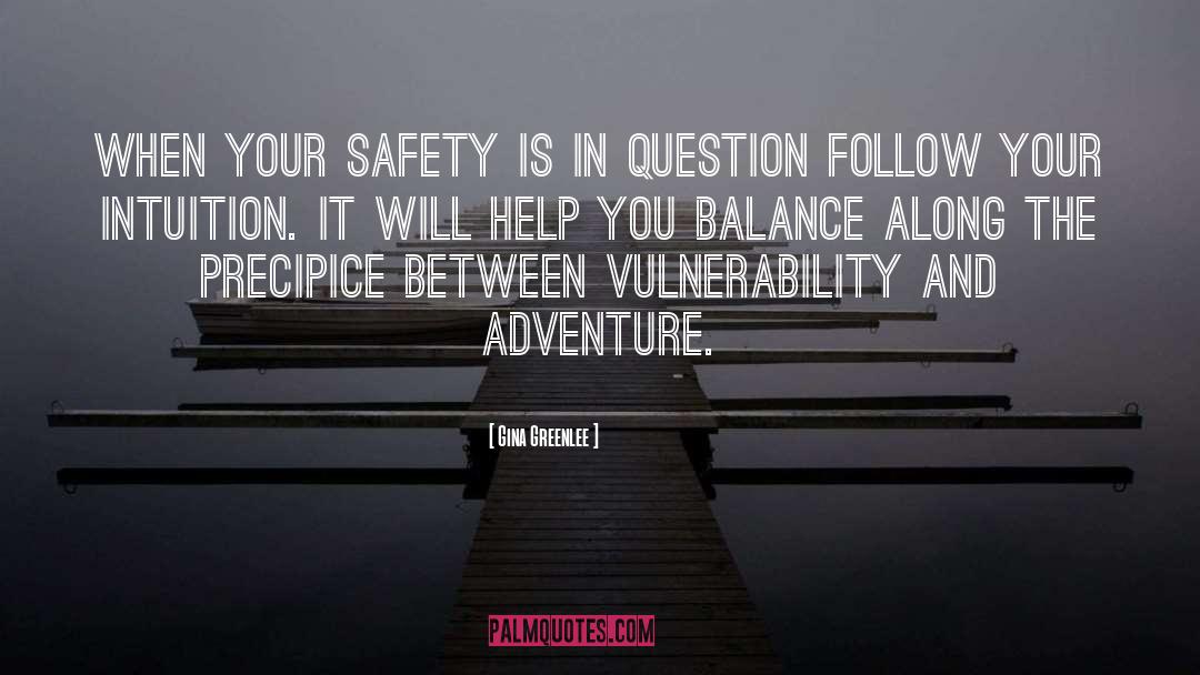 Adventure Travel quotes by Gina Greenlee
