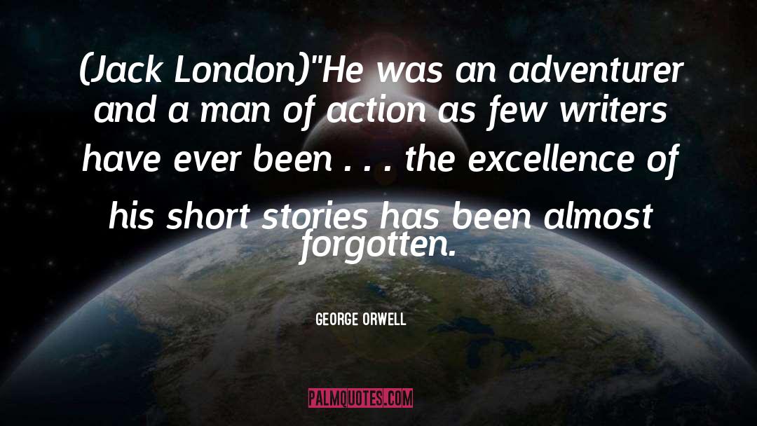 Adventurer quotes by George Orwell