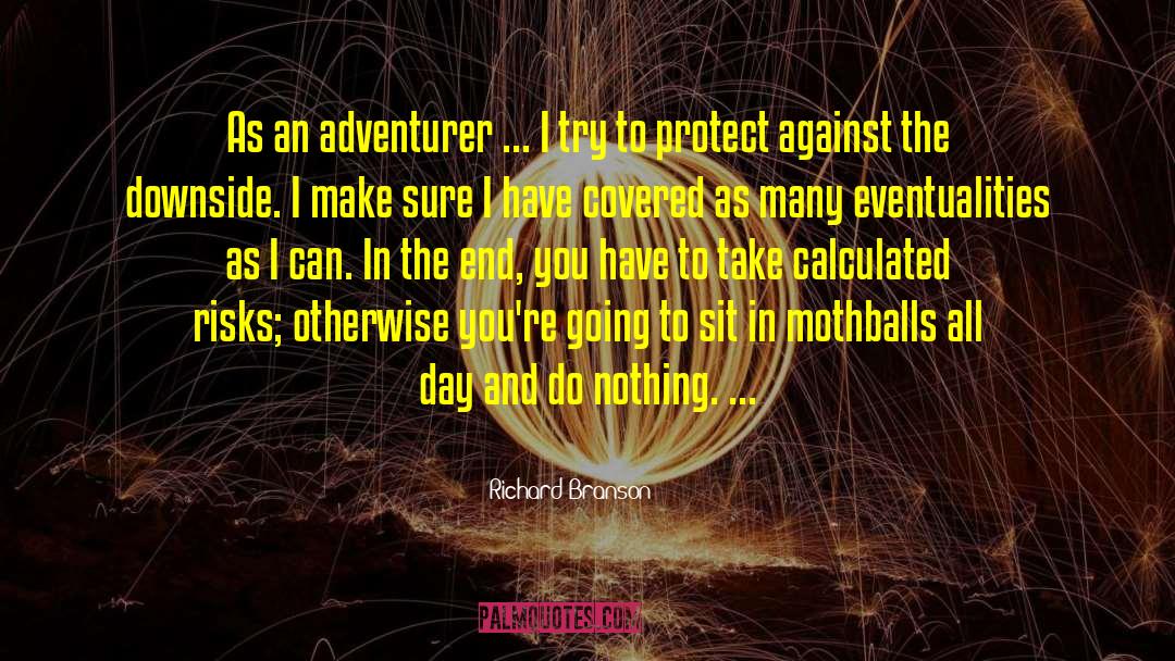 Adventurer quotes by Richard Branson