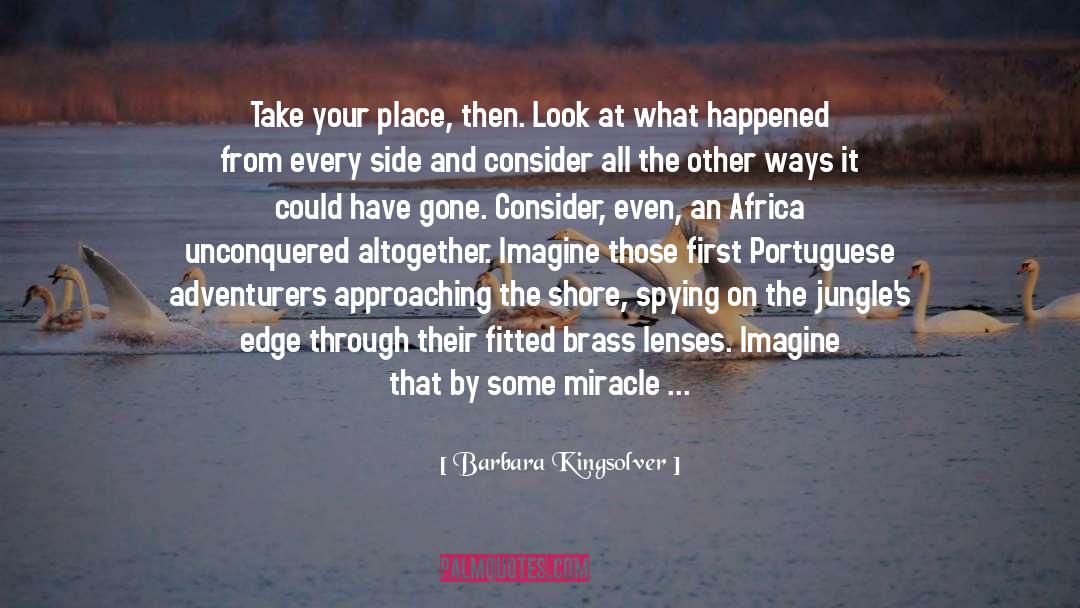 Adventurers quotes by Barbara Kingsolver