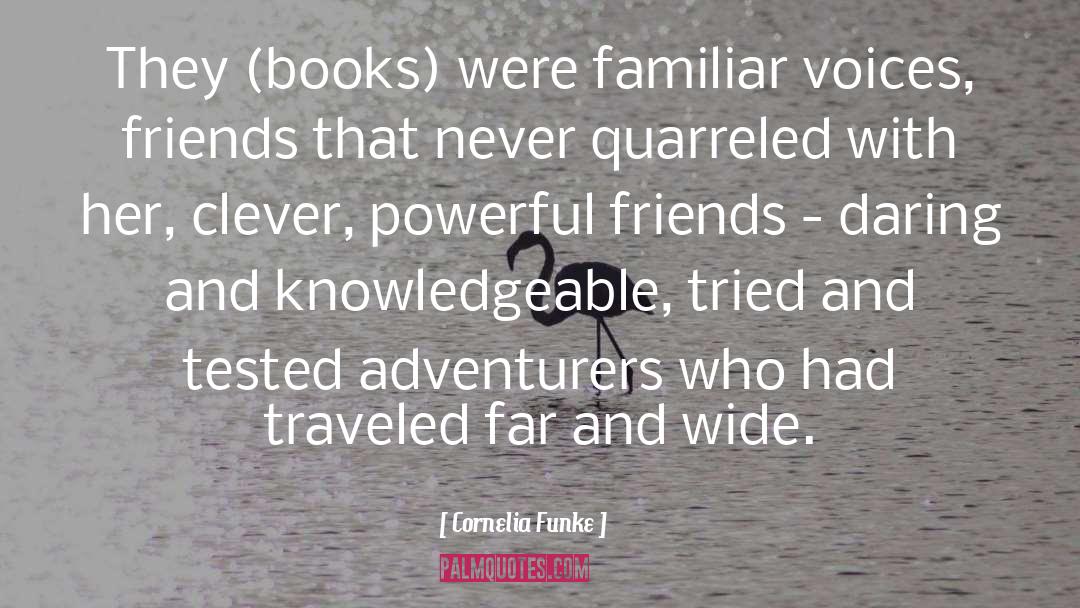 Adventurers quotes by Cornelia Funke