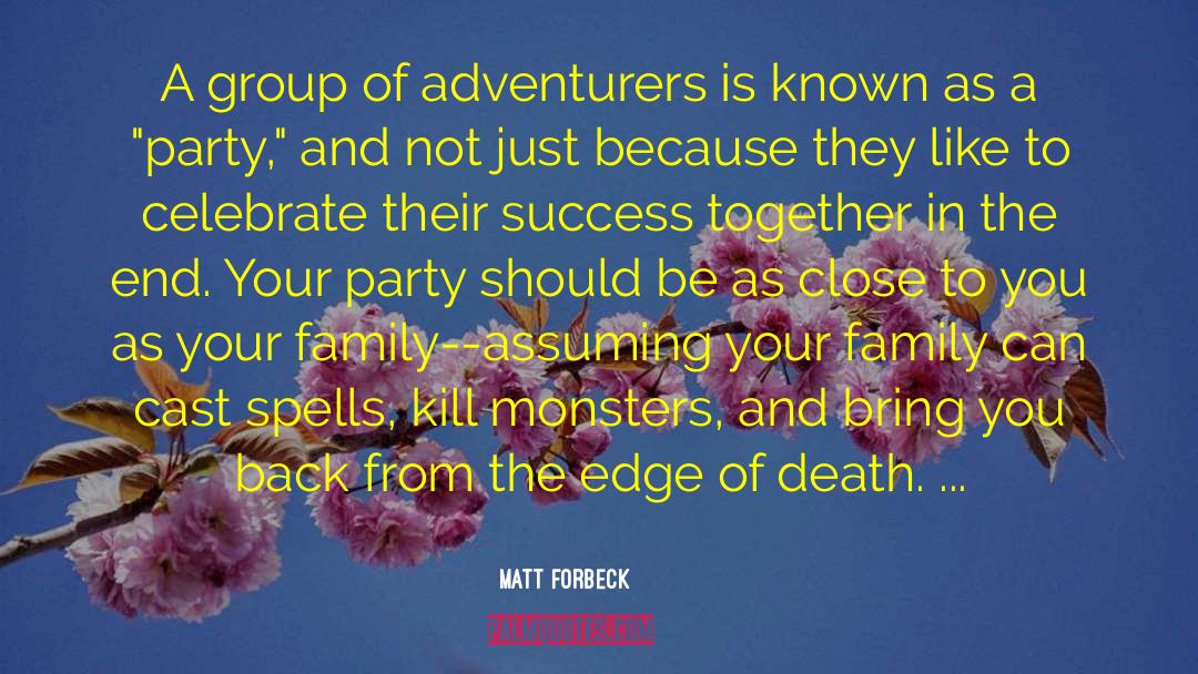 Adventurers quotes by Matt Forbeck
