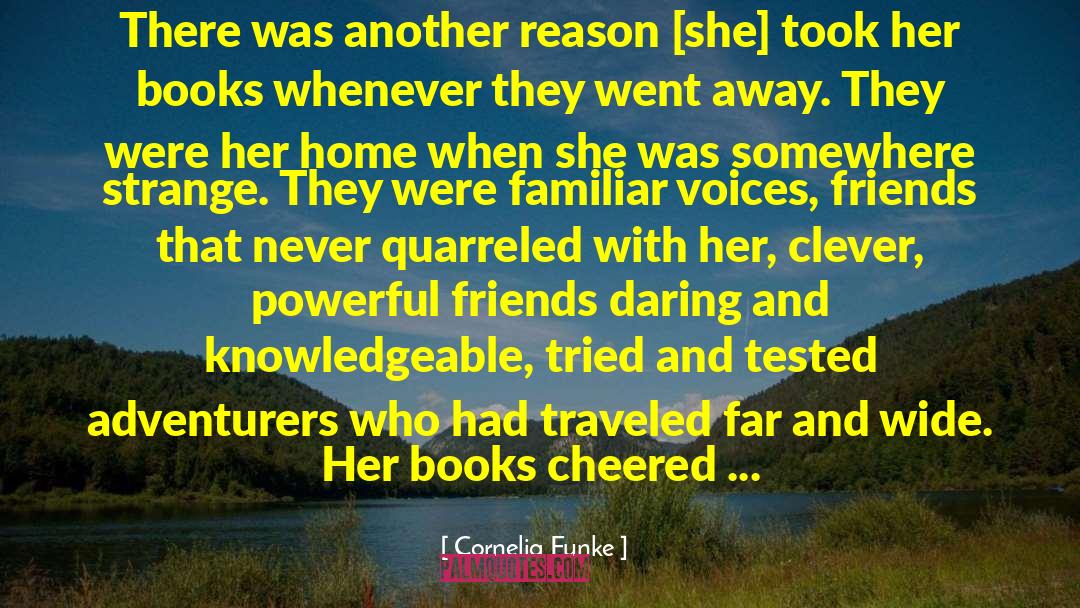 Adventurers quotes by Cornelia Funke