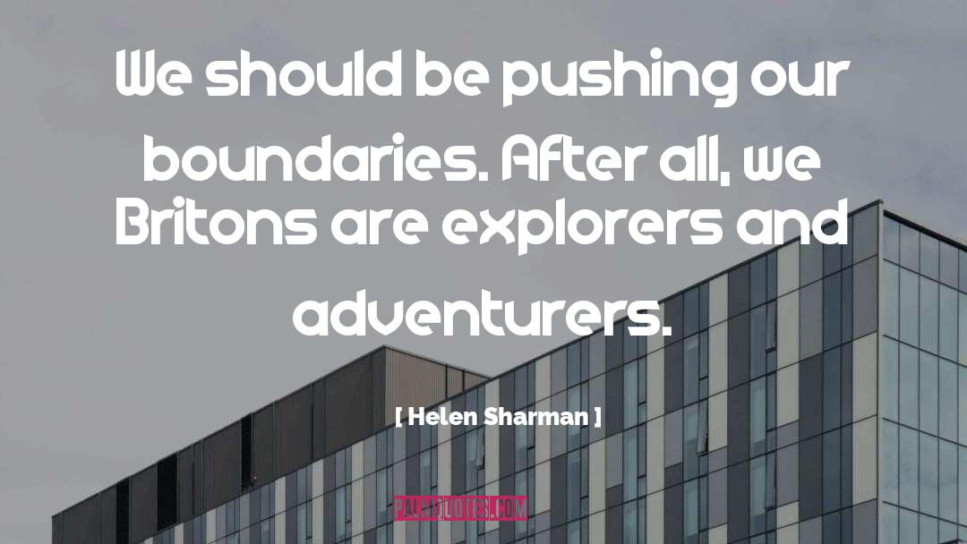 Adventurers quotes by Helen Sharman