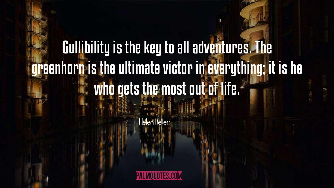 Adventures quotes by Helen Keller