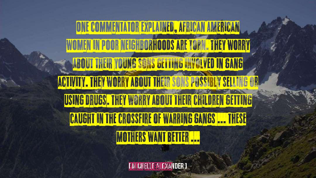 Adventuresome Women quotes by Michelle Alexander