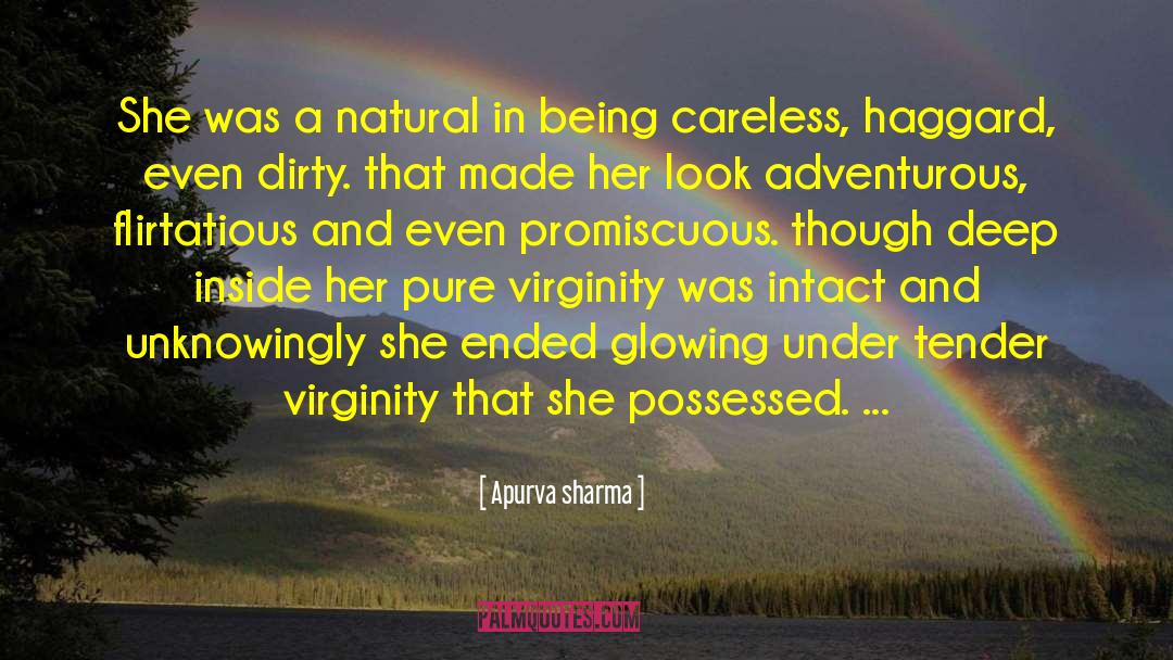 Adventurous quotes by Apurva Sharma