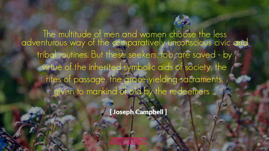 Adventurous quotes by Joseph Campbell