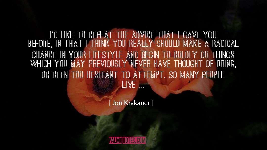 Adventurous quotes by Jon Krakauer