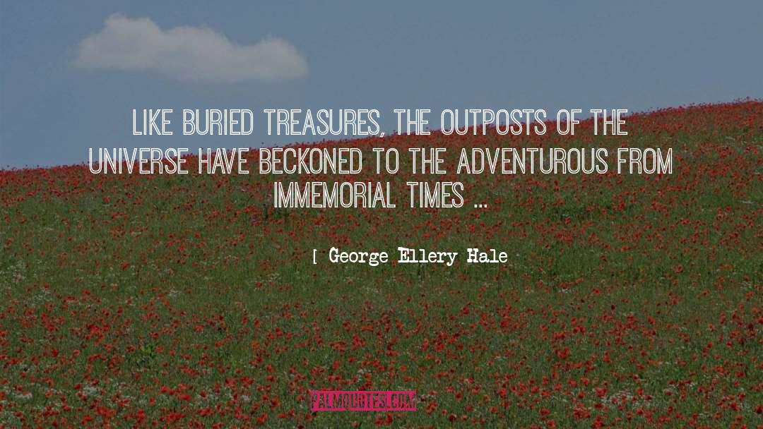 Adventurous quotes by George Ellery Hale