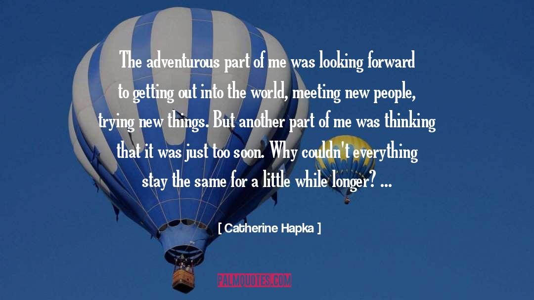 Adventurous quotes by Catherine Hapka
