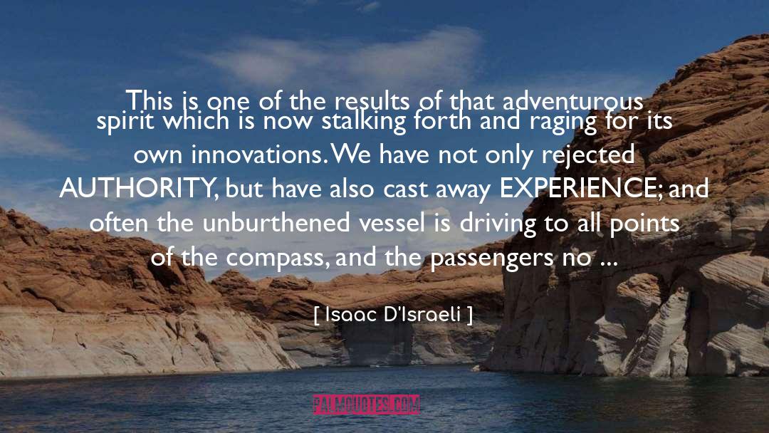 Adventurous quotes by Isaac D'Israeli