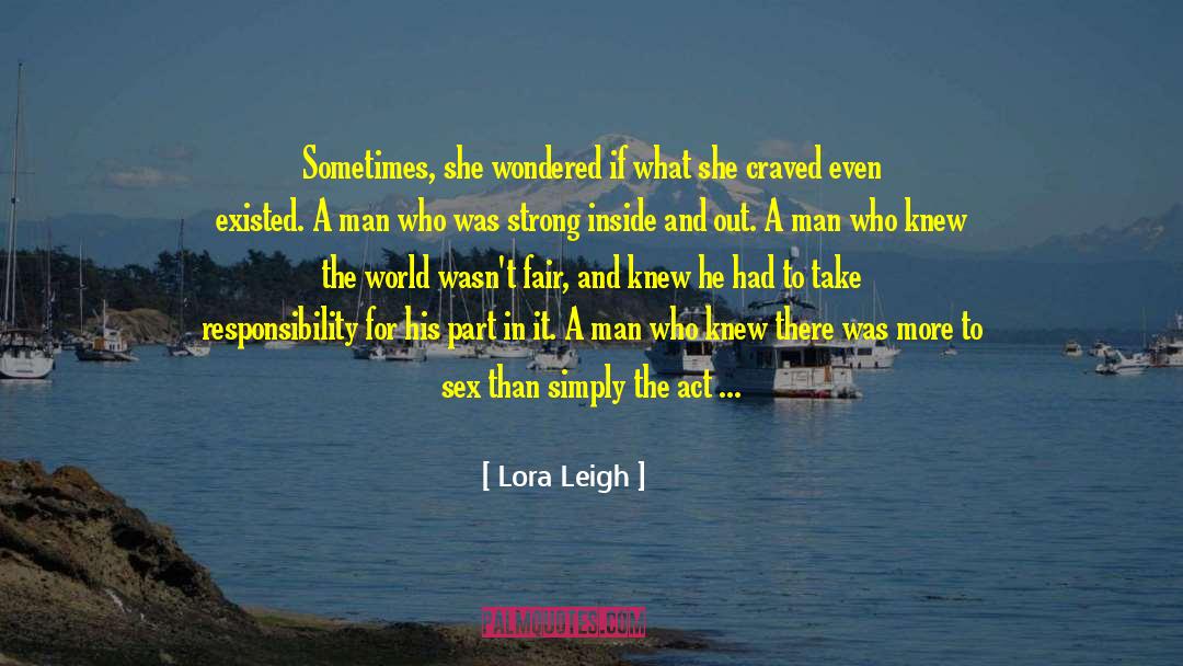 Adventurous quotes by Lora Leigh