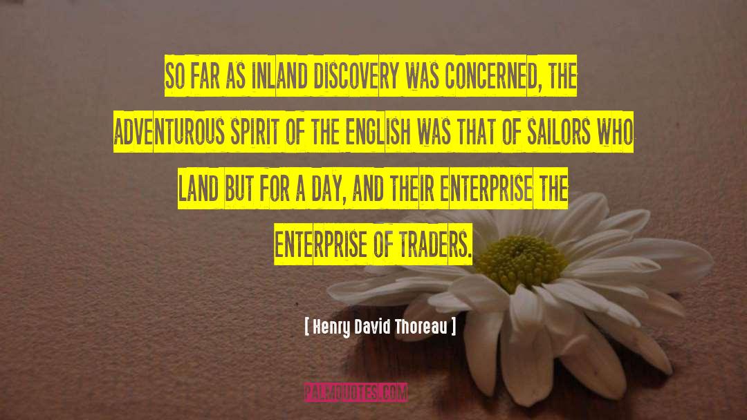 Adventurous Spirit quotes by Henry David Thoreau