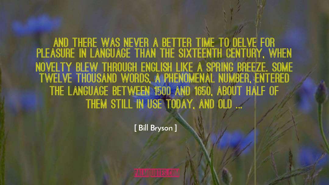 Adverbs quotes by Bill Bryson