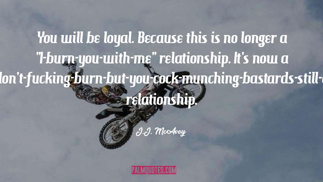 Adversarial Relationship quotes by J.J. McAvoy