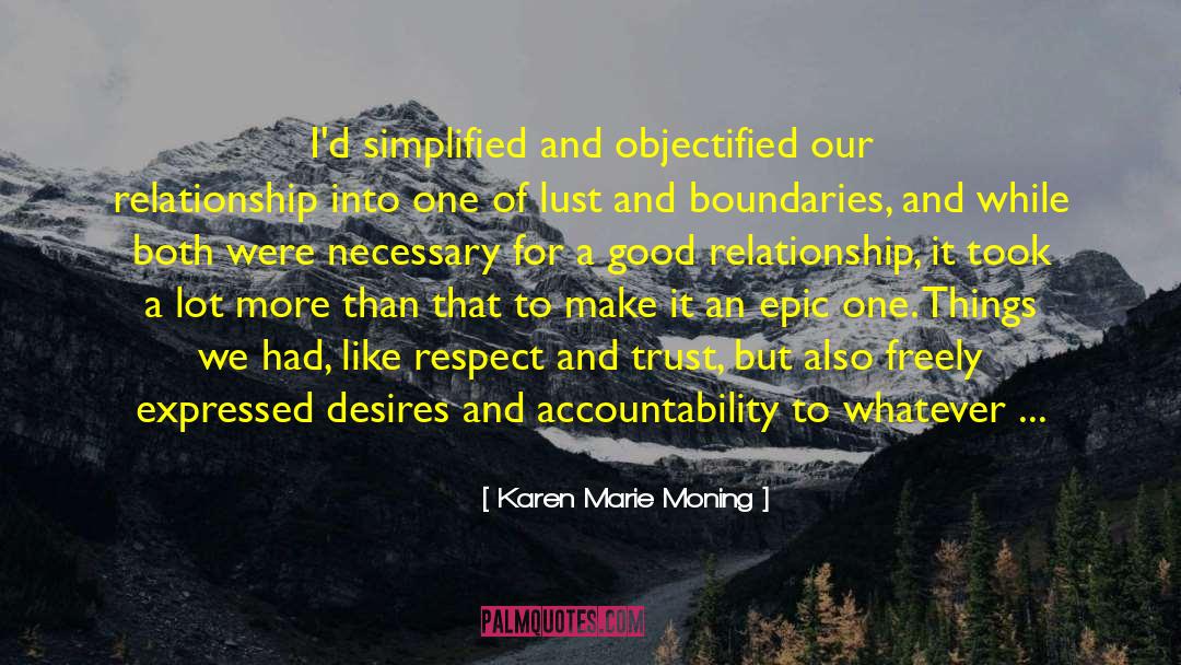 Adversarial Relationship quotes by Karen Marie Moning