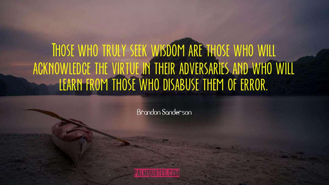 Adversaries quotes by Brandon Sanderson