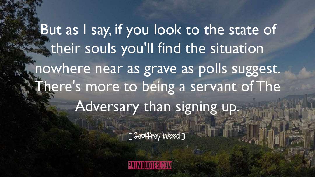 Adversary quotes by Geoffrey Wood