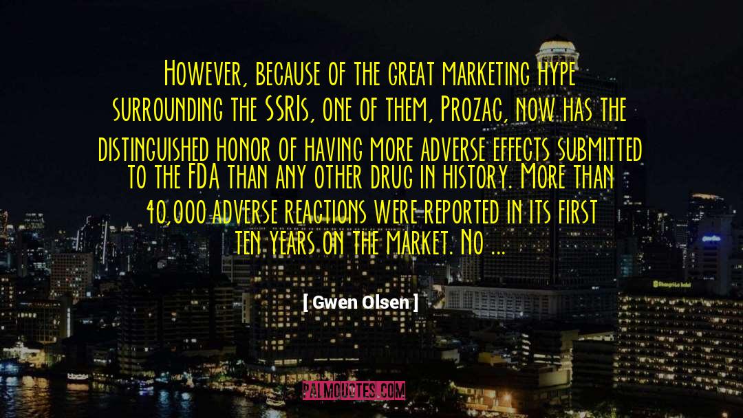 Adverse Effects quotes by Gwen Olsen