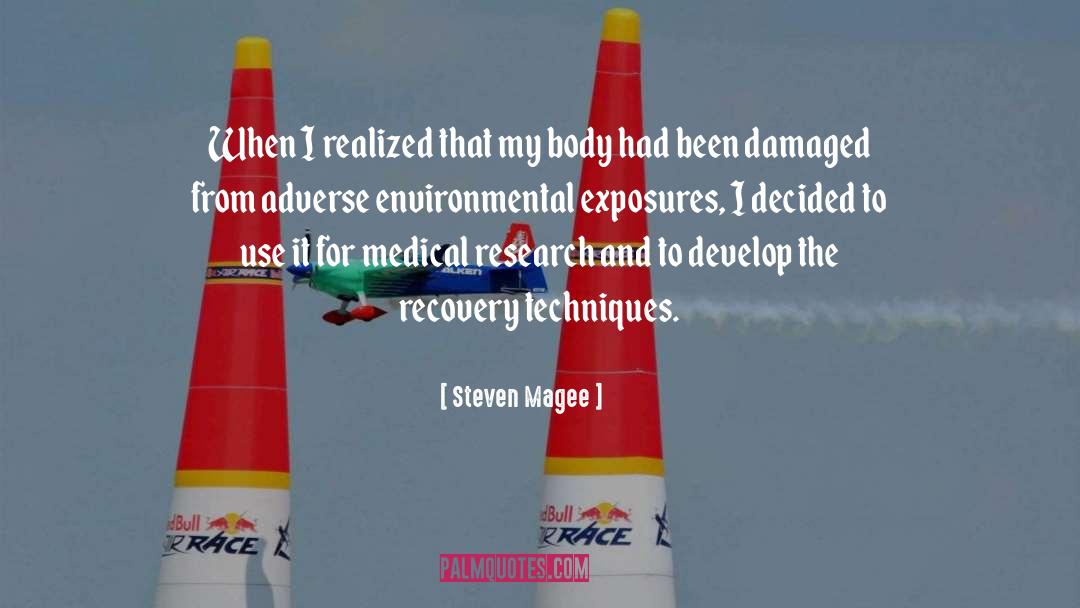 Adverse quotes by Steven Magee