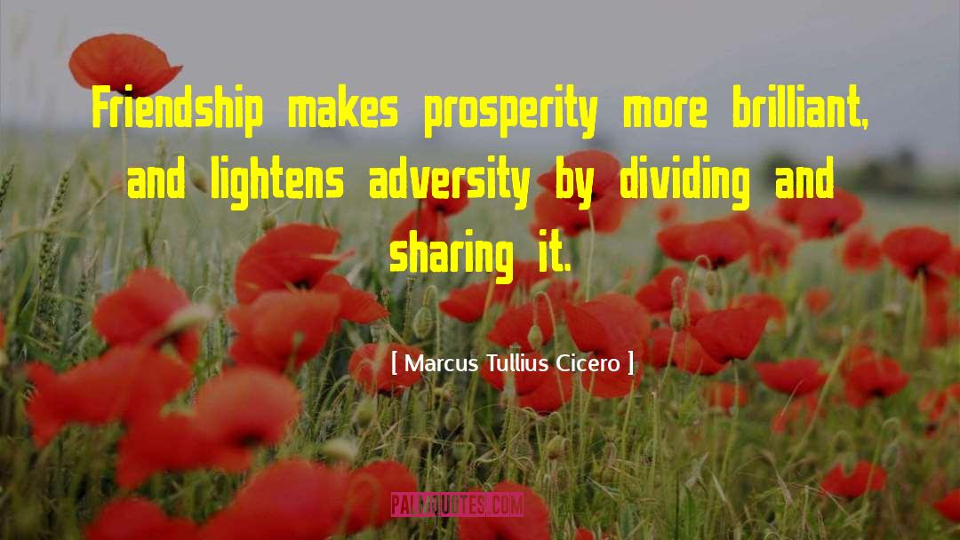 Adversity And Attitude quotes by Marcus Tullius Cicero