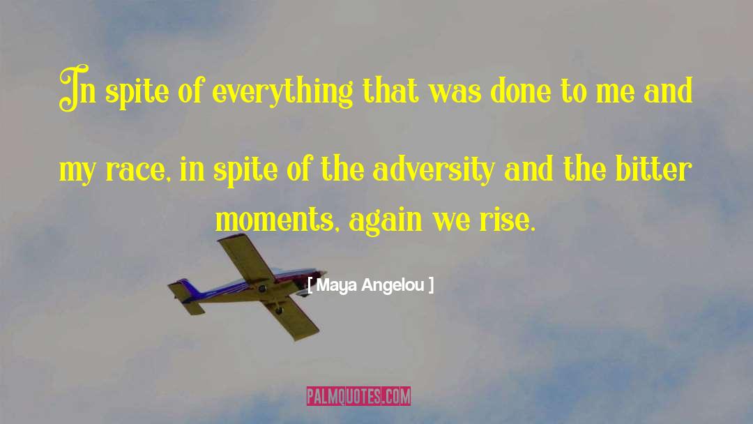 Adversity And Attitude quotes by Maya Angelou