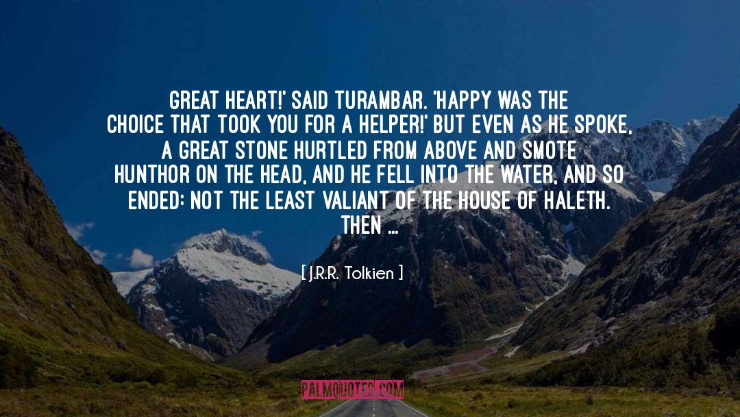 Adversity And Perseverance quotes by J.R.R. Tolkien