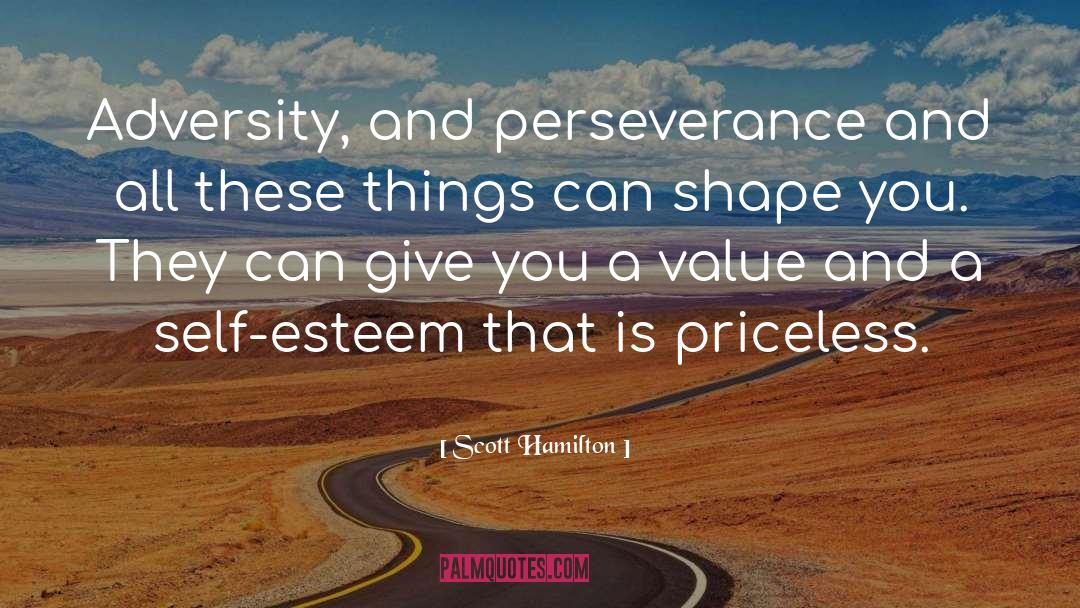 Adversity And Perseverance quotes by Scott Hamilton