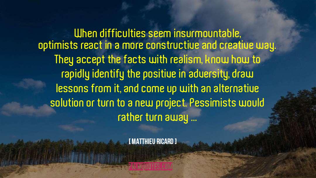 Adversity Positive quotes by Matthieu Ricard