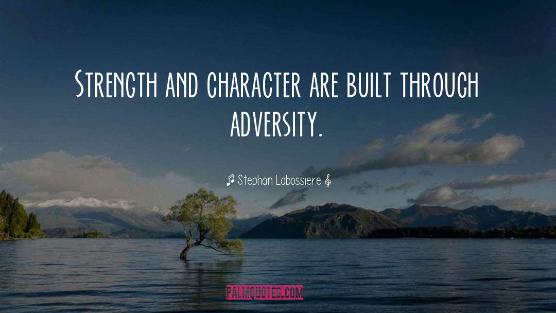 Adversity quotes by Stephan Labossiere