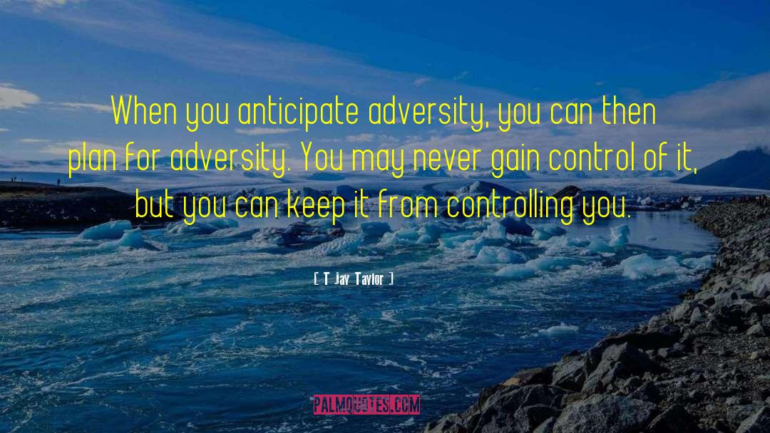 Adversity Sports quotes by T Jay Taylor