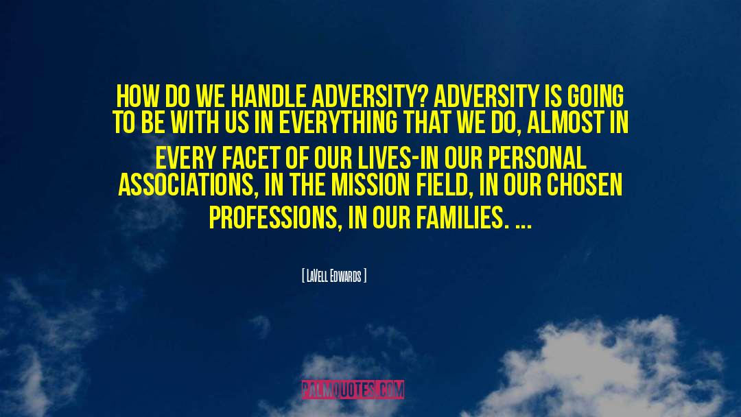 Adversity Sports quotes by LaVell Edwards