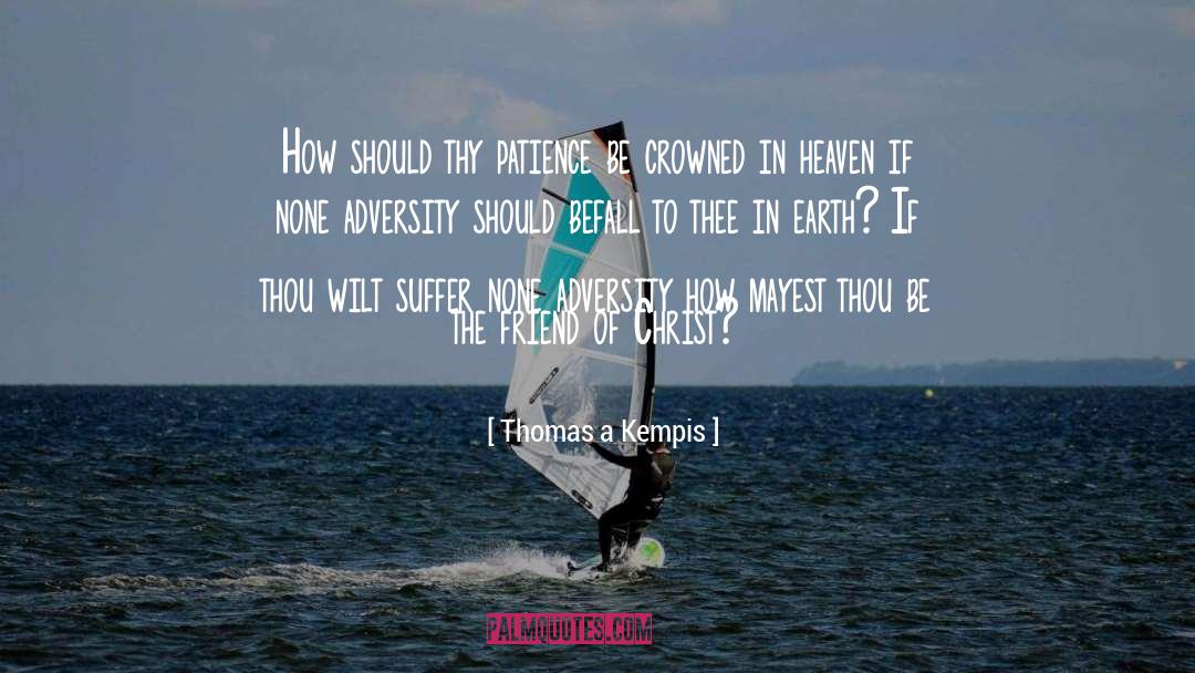 Adversity Sports quotes by Thomas A Kempis