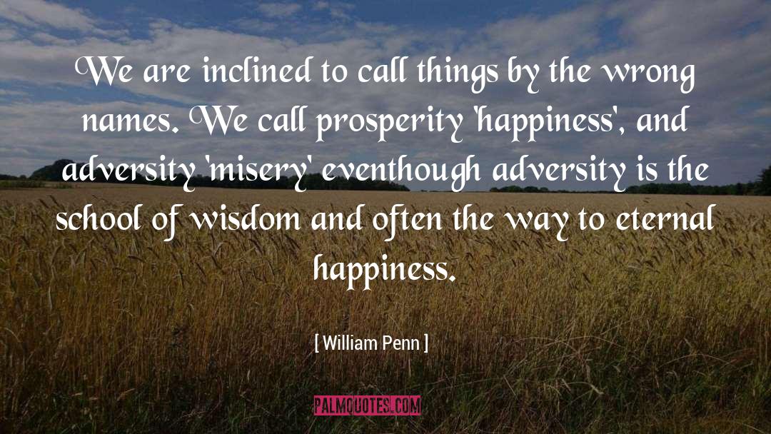 Adversity Sports quotes by William Penn
