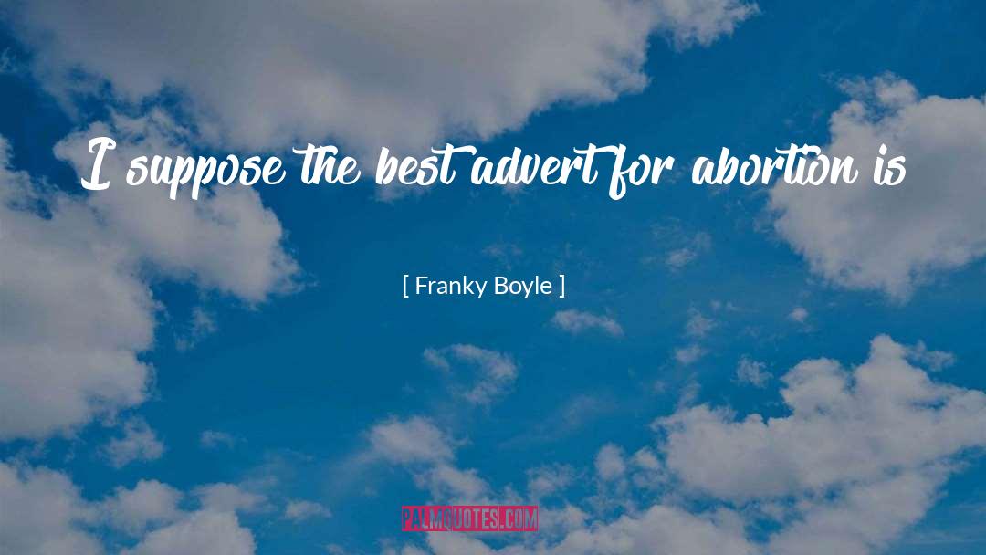 Advert quotes by Franky Boyle