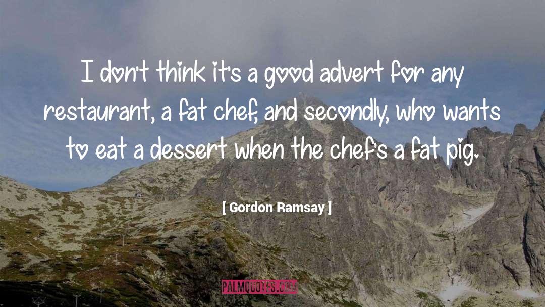 Advert quotes by Gordon Ramsay