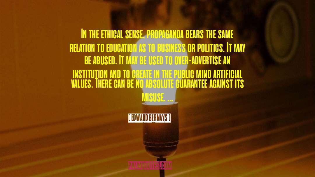 Advertise quotes by Edward Bernays