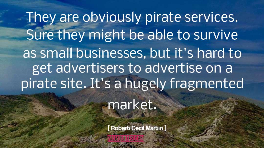 Advertise quotes by Robert Cecil Martin
