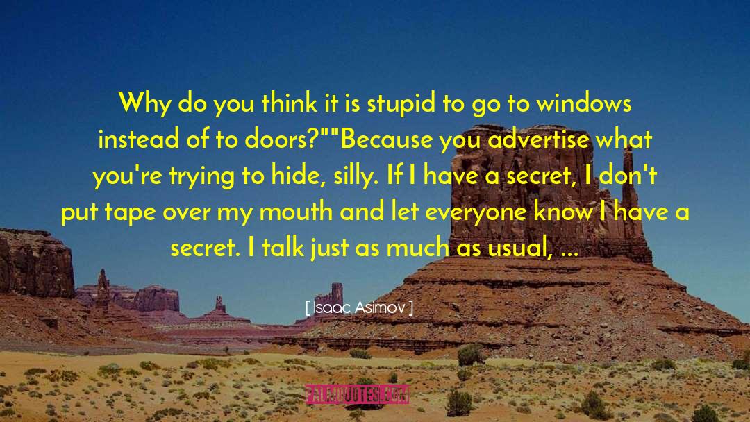 Advertise quotes by Isaac Asimov
