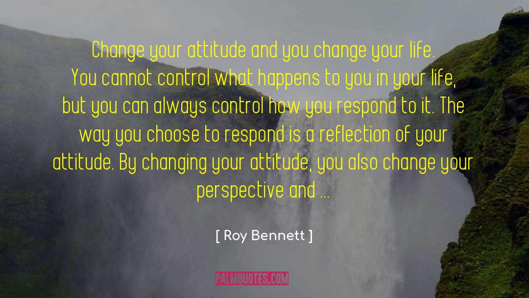 Advertisement And Attitude quotes by Roy Bennett