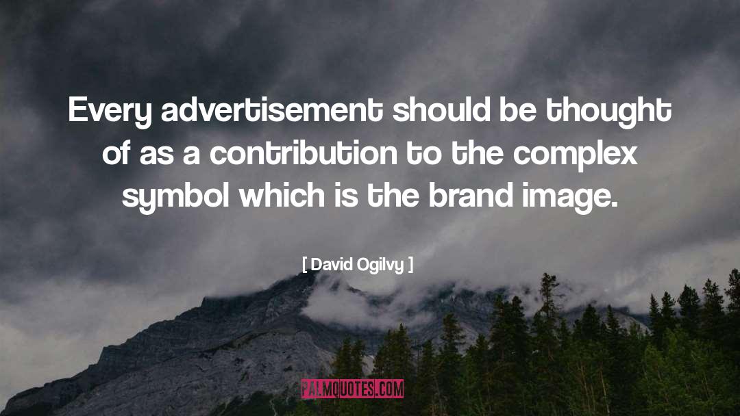 Advertisement quotes by David Ogilvy