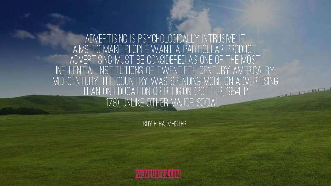 Advertisement quotes by Roy F. Baumeister