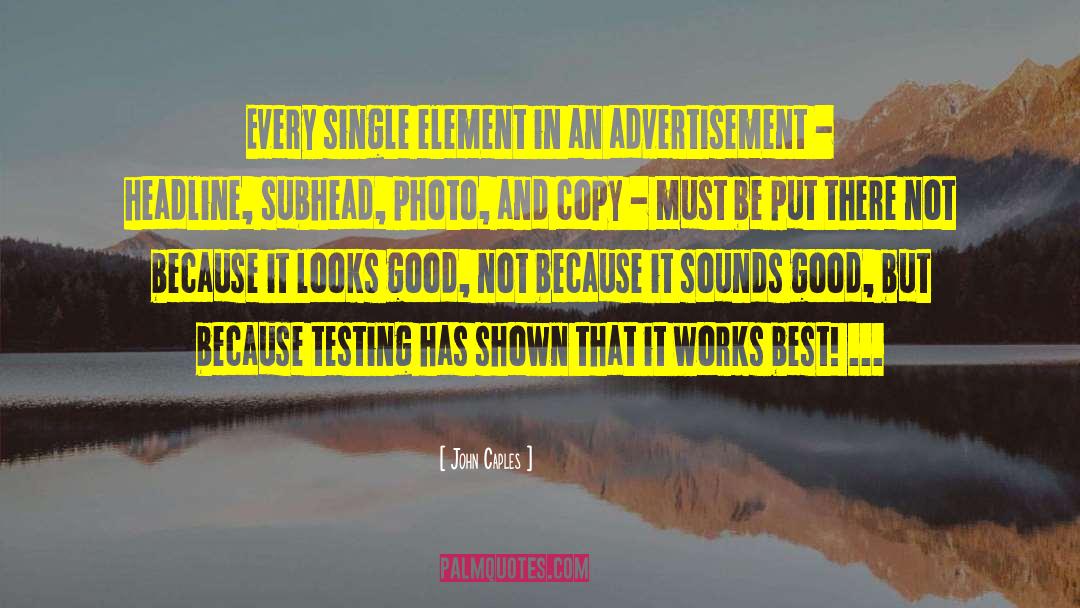 Advertisements quotes by John Caples