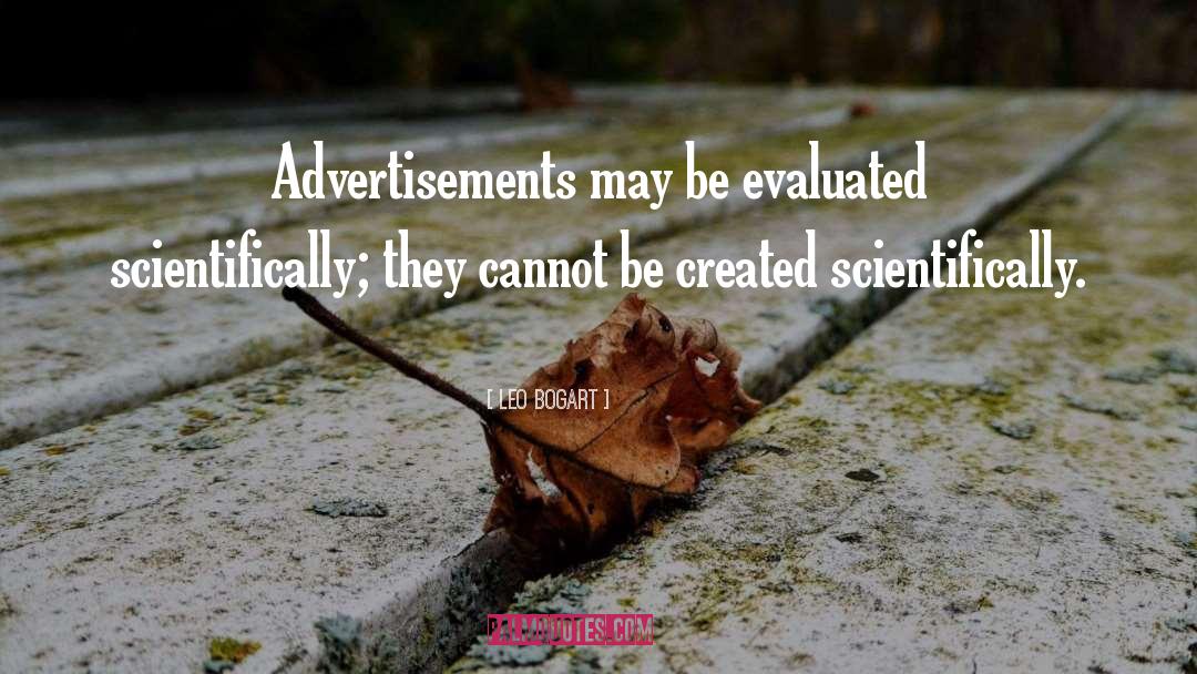 Advertisements quotes by Leo Bogart