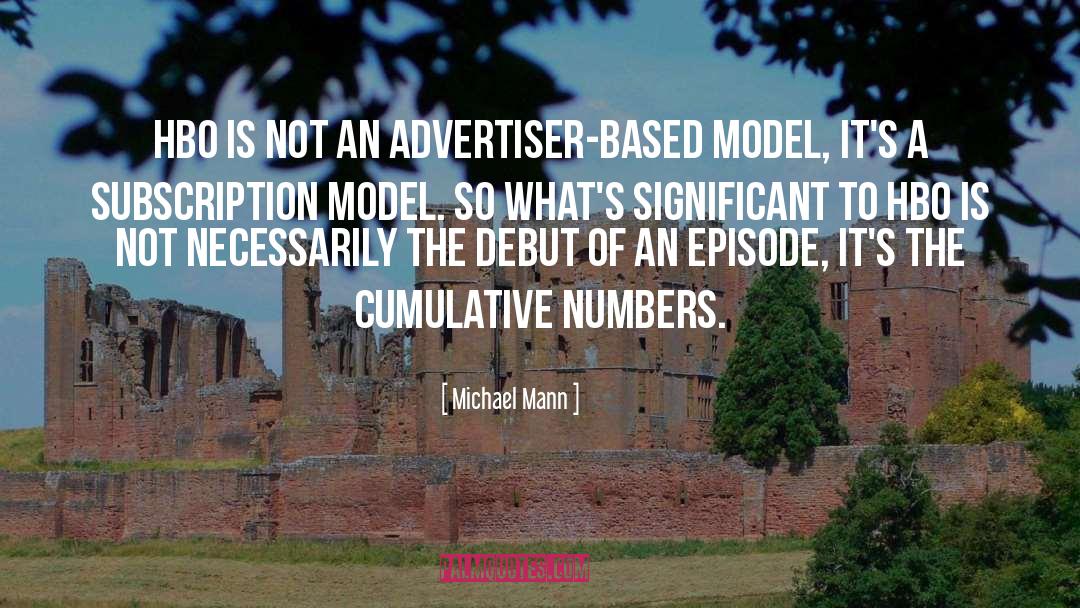 Advertiser quotes by Michael Mann